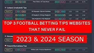 TOP 3 FOOTBALL BETTING TIPS WEBSITES THAT NEVER FAIL [TOP SPORTS PREDICTIONS WEBSITES] 2023 & 2024