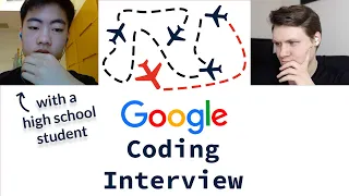 Google Coding Interview With A High School Student
