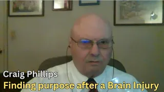 Craig Phillips Finding purpose after a brain injury