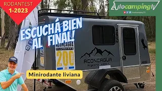 Rodantest 1-2023 Aconcagua A200 - Minirodante liviana y sorpresa final no remolcar con twingo!