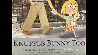 Knuffle Bunny Too by Mo Willems