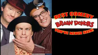 Brain Donors - BEST COMEDY YOU'VE NEVER SEEN (Episode 1)