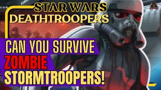 Zombie Star Wars DeathTroopers Challenge - will you survive?