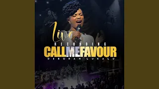 Call Me Favour (Live)