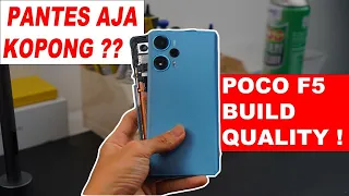 CEK BUILD QUALITY POCO F5 🔥🔥🔥 | BONGKAR ABIS SI KOPONG !!!