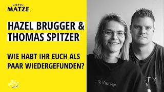 Hazel Brugger & Thomas Spitzer (2023) – Wie habt ihr euch als Paar wiedergefunden?