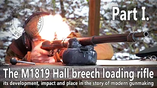 The Hall flintlock breech loading rifle - History of development - Part 1.