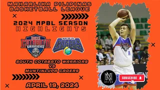 MPBL HIGHLIGHTS: SOUTH COTABATO WARRIORS VS MUNTINLUPA CAGERS (APRIL 19, 2024)