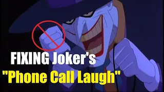 FIXING Joker's "Phone Call Laugh" From 'Mask of the Phantasm'