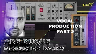 Vocal Production Tips & Tricks Part 3 | Production Basics with Abe Duque