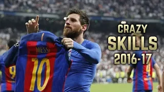 Lionel Messi 2016-17  | Crazy Dribbling Skills & Goals