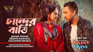 Chander Batti | Torsha | Ananyo | JK Tahmid | Jovan | Payel | Sweet Kiss Natok Song