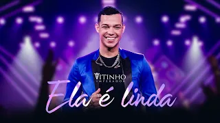 Ela É Linda - Vitinho Imperador - Elevando O Nível