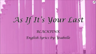 마지막처럼 (As If It’s Your Last) - English KARAOKE - BLACKPINK