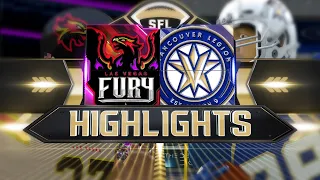 HIGHLIGHTS: SFL Season 21, Week 3 - Las Vegas @ Vancouver