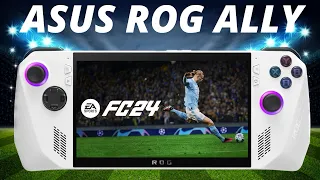 ROG Ally: EA Sports FC 24 - Best SETTINGS  |  Title Screen FIX  |  1st Impressions