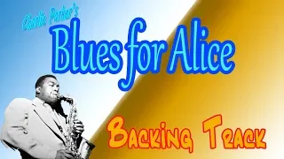 Blues for Alice (Charlie Parker) - backing track (SLOW)