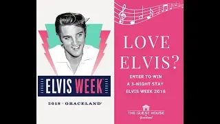 Love Elvis? Win a trip to Elvis Week 2018!