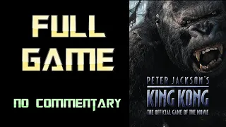 King Kong | Full Game Walkthrough | No Commentary