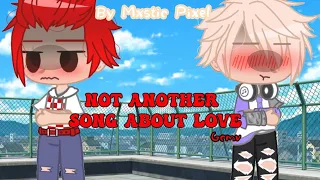 Not another song about love ||Lip sync ||KiriBaku ||Gcmv ||Flashlight warning