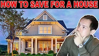 How To Save For A House (Plus EVERYTHING else you'll need to know)