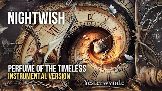 Nightwish - Perfume of the Timeless (Instrumental / Choirs / Background Vocals) [CC Lyrics]