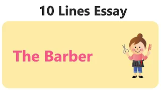 10 Lines on Barber || Essay on Barber in English || Barber Essay Writing || Short Essay on Barber