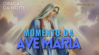 Oração da Noite ❤️ MOMENTO DA AVE MARIA - 25 de abril