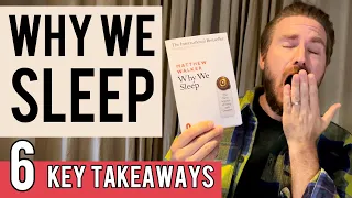 6 Key Lessons from Why We Sleep by Matthew Walker | Book Review