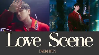 《日本語字幕+カナルビ+歌詞》Love Scene BAEKHYUN ベッキョン Bambi ベクヒョン EXO 和訳