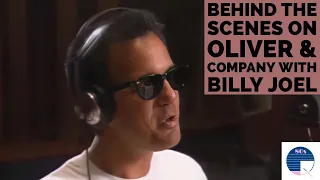 Oliver & Company Behind the Scenes with Billy Joel
