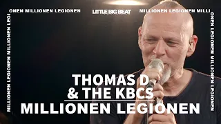 Thomas D & The KBCS - MILLIONEN LEGIONEN (Little Big Beat Studios Live Session)