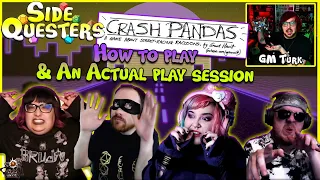 Crash Pandas: How to Play and Actual Play! | TTRPG Theatre