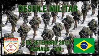 Desfile Militar da Independência 2019 - Manaus-AM