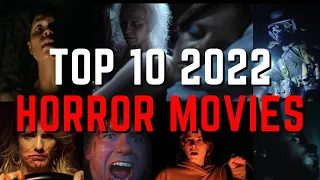 Top 10 Horror Movies of 2022