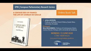 EPRS online Book Talk: A certain idea of France: The life of Charles de Gaulle