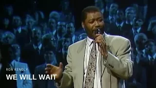 Ron Kenoly - We Will Wait (Live)
