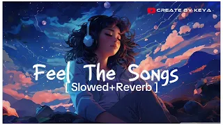 Mind Fresh Mashup 🪷 Slowed Reverb ❤️ Arijit Sing Love Mashup 😍 Heart Touching Songs