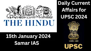 15 January 2024 Current Affairs | The Hindu Newspaper | Daily Current Affairs | 15 January 2024