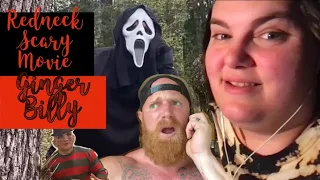 Ginger Billy "A Redneck Scary Movie" *FIRST TIME REACTION* FUNNY FRIDAY