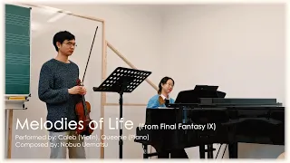 Melodies of Life - Final Fantasy IX  (Piano & Violin cover)