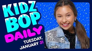 KIDZ BOP Daily - Tuesday, January 31, 2023