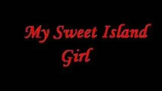 Sweet Island Girl