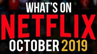 The Best Stuff Coming To Netflix October 2019