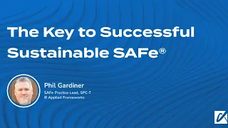 The Key to Sustainable Success with SAFE: Flexibility