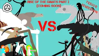 Trevor Henderson vs SCP: Rise of the Giants Part 2 (TEASER)| Sticknodes Animation! (13+)