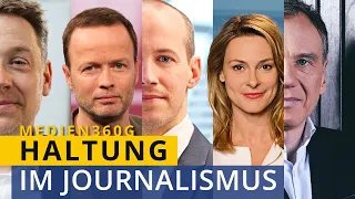 Haltung im Journalismus | MEDIEN360G | MDR