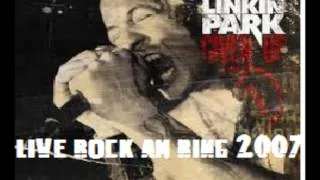 Linkin Park - Given Up - Live In Rock Am Ring 2007