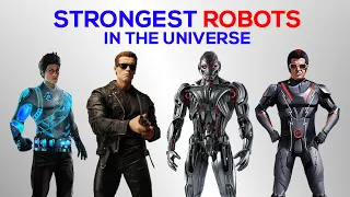 Strongest Robots in the Universe