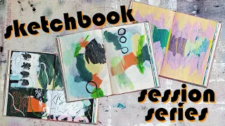 Sketchbook Session Series #7 | messy paint layers